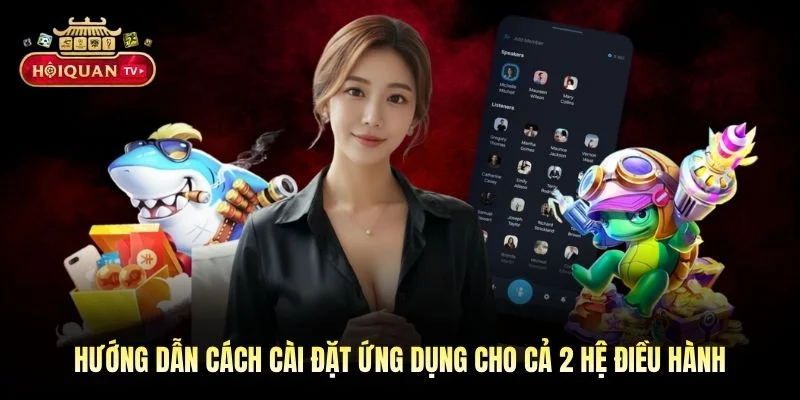 Hướng dẫn cách cài đặt ứng dụng cho cả 2 hệ điều hành